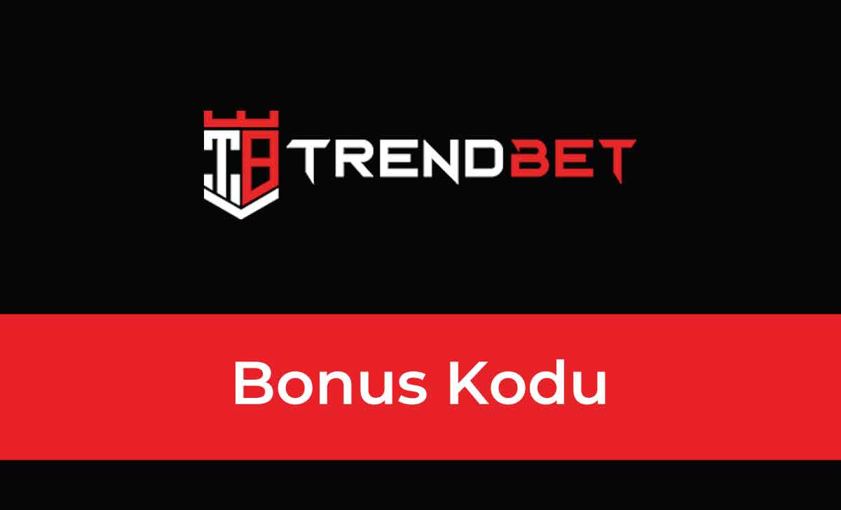 Trendbet Bonus Kodu