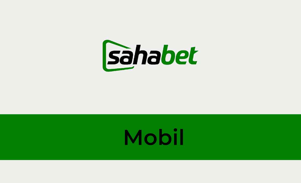 Sahabet Mobil